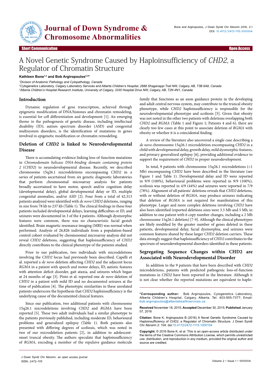 A Novel Genetic Syndrome Caused by Haploinsufficiency of CHD2, a Regulator of Chromatin Structure