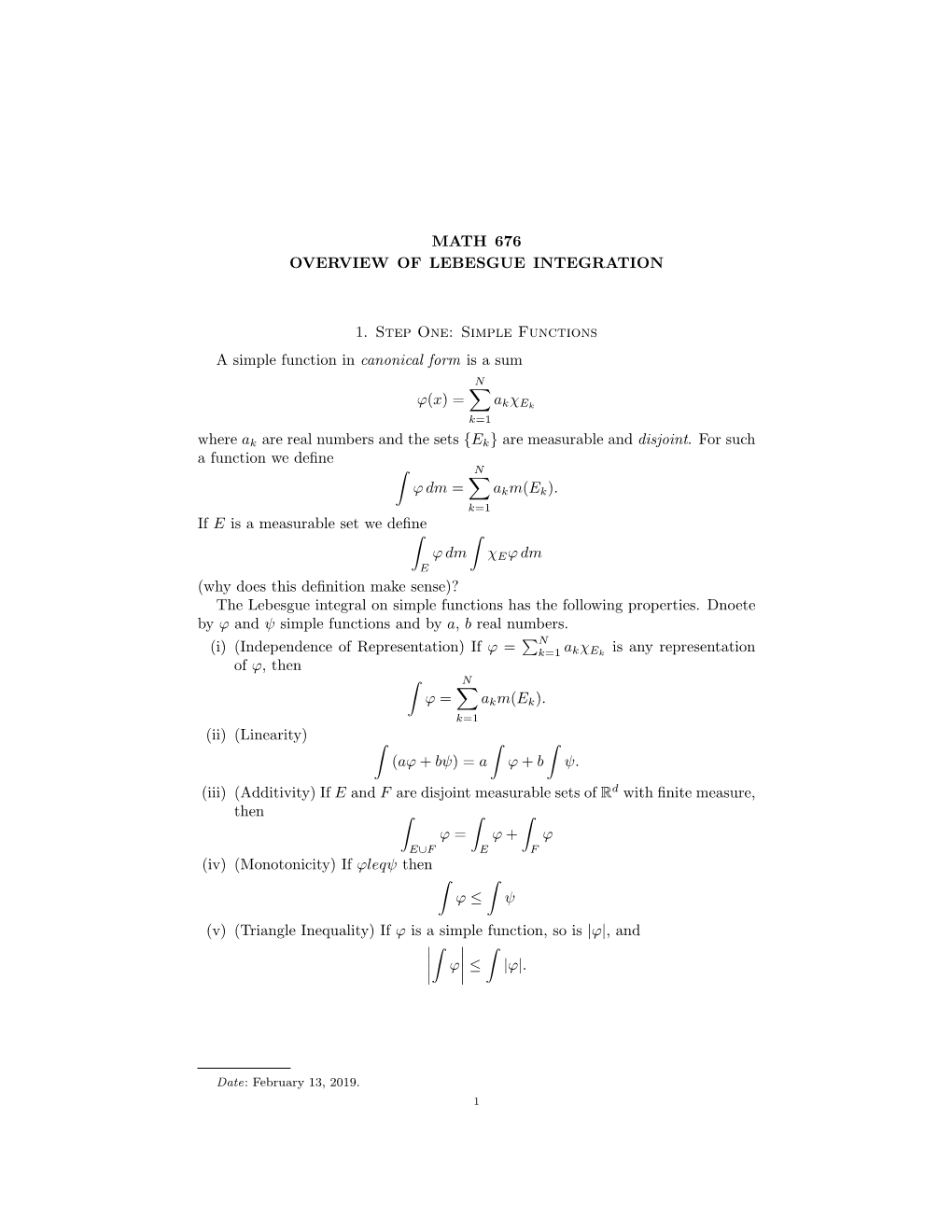 MATH 676 OVERVIEW of LEBESGUE INTEGRATION 1. Step