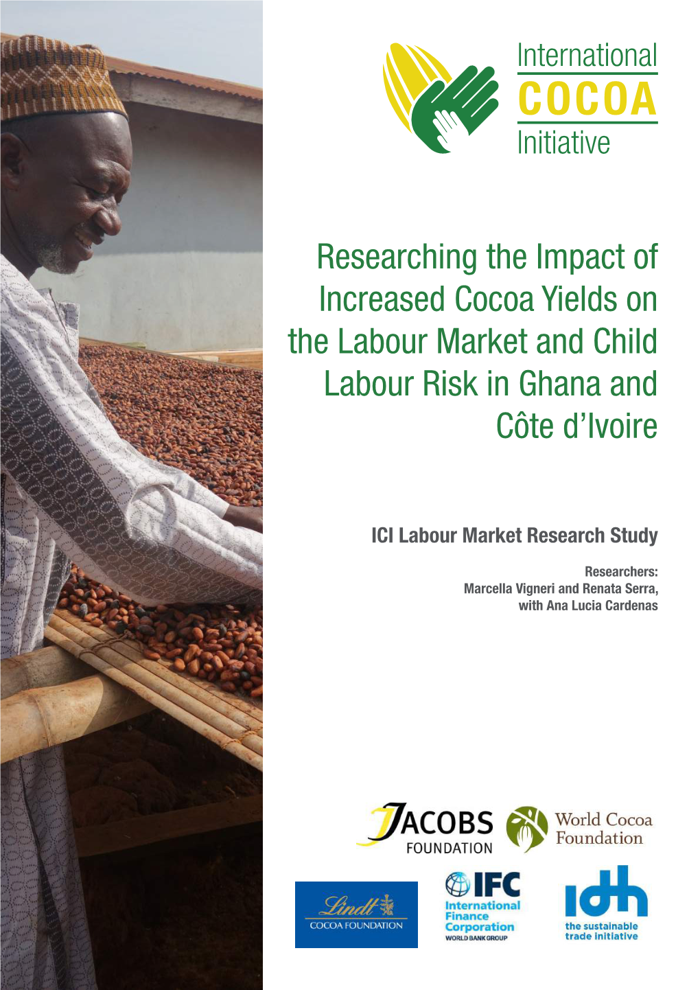 Researching the Impact of Increased Cocoa Yields on the Labour Market and Child Labour Risk in Ghana and Côte D’Ivoire