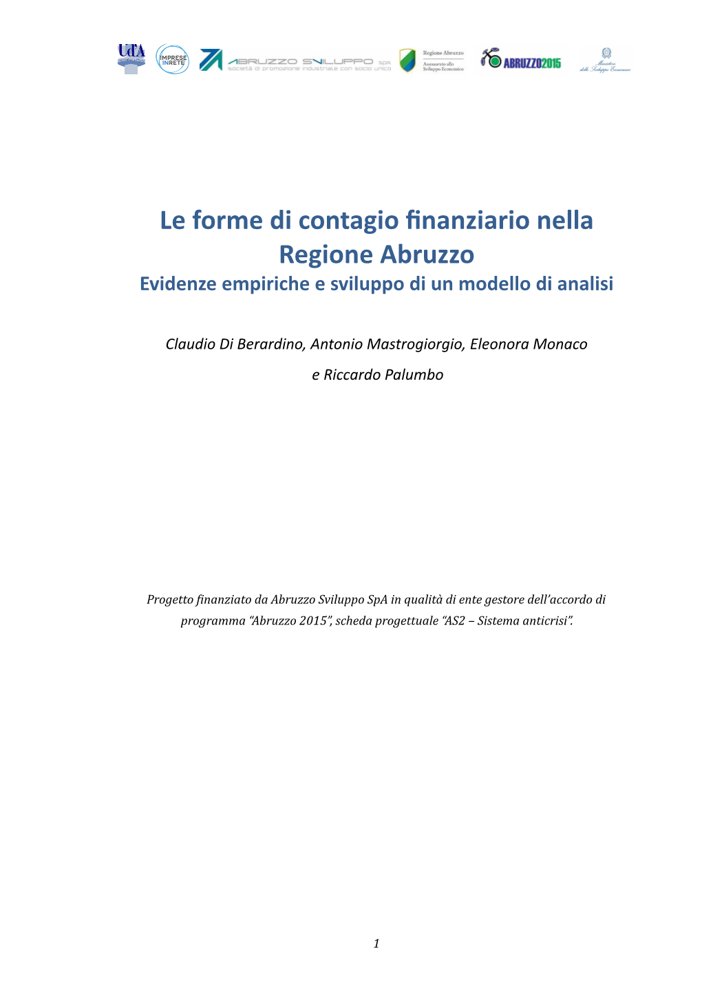 Le Forme Di Contagio Finanziario Nella Regione Abruzzo