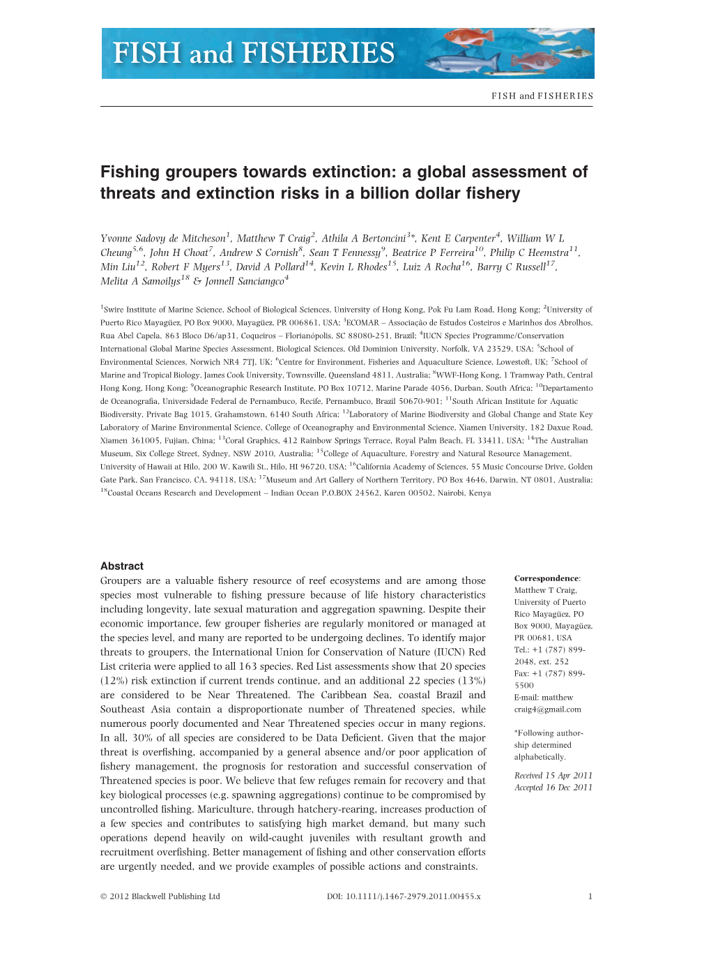 Fishing Groupers Towards Extinction: a Global Assessment of Threats and Extinction Risks in a Billion Dollar ﬁshery