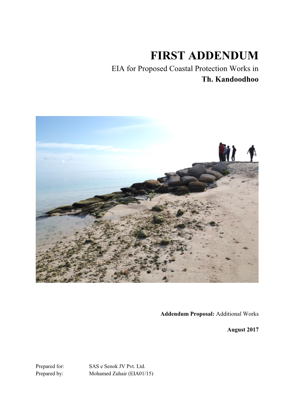 First Addendum: EIA for Coastal Protection Works in Th. Kandoodhoo August 2017