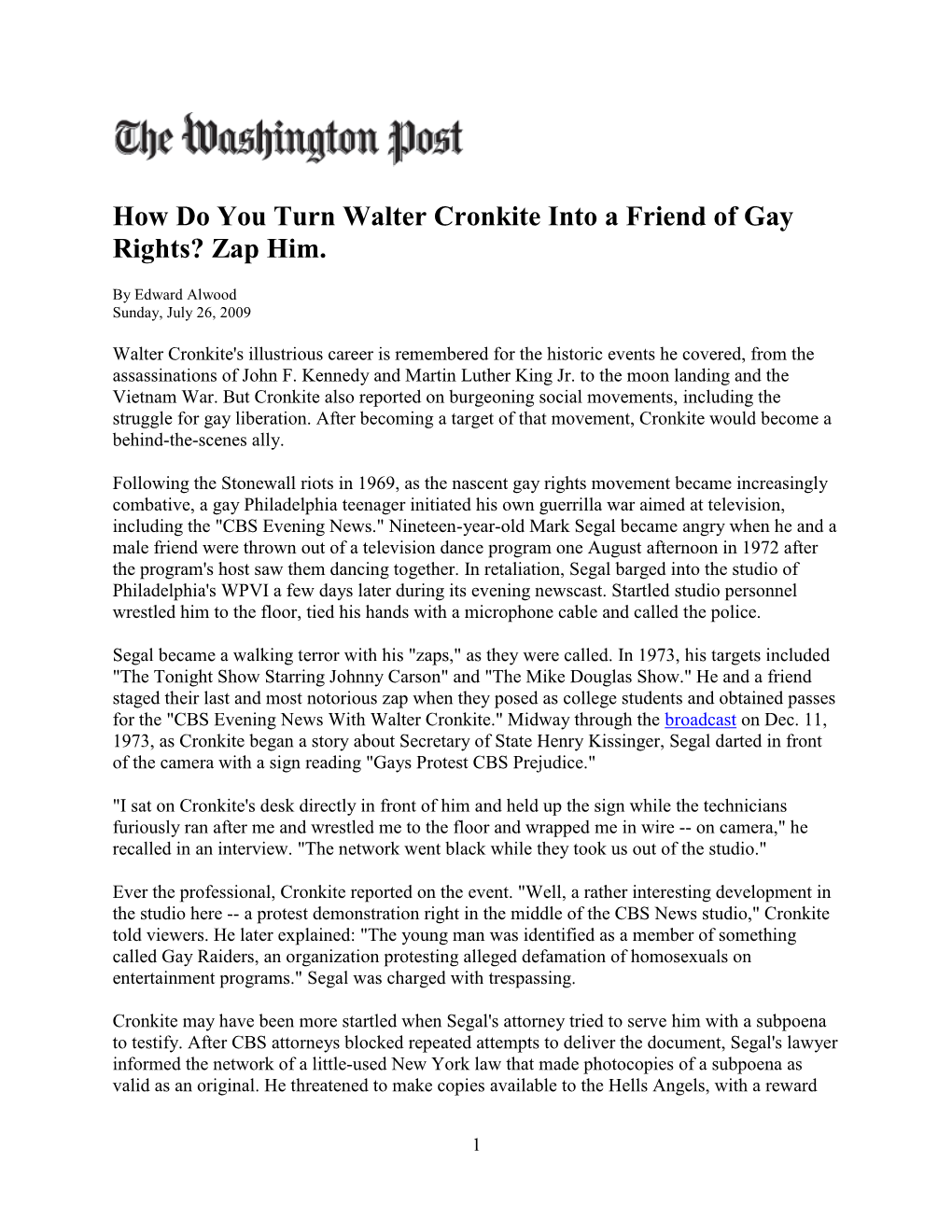How Do You Turn Walter Cronkite Into a Friend of Gay Rights? Zap Him
