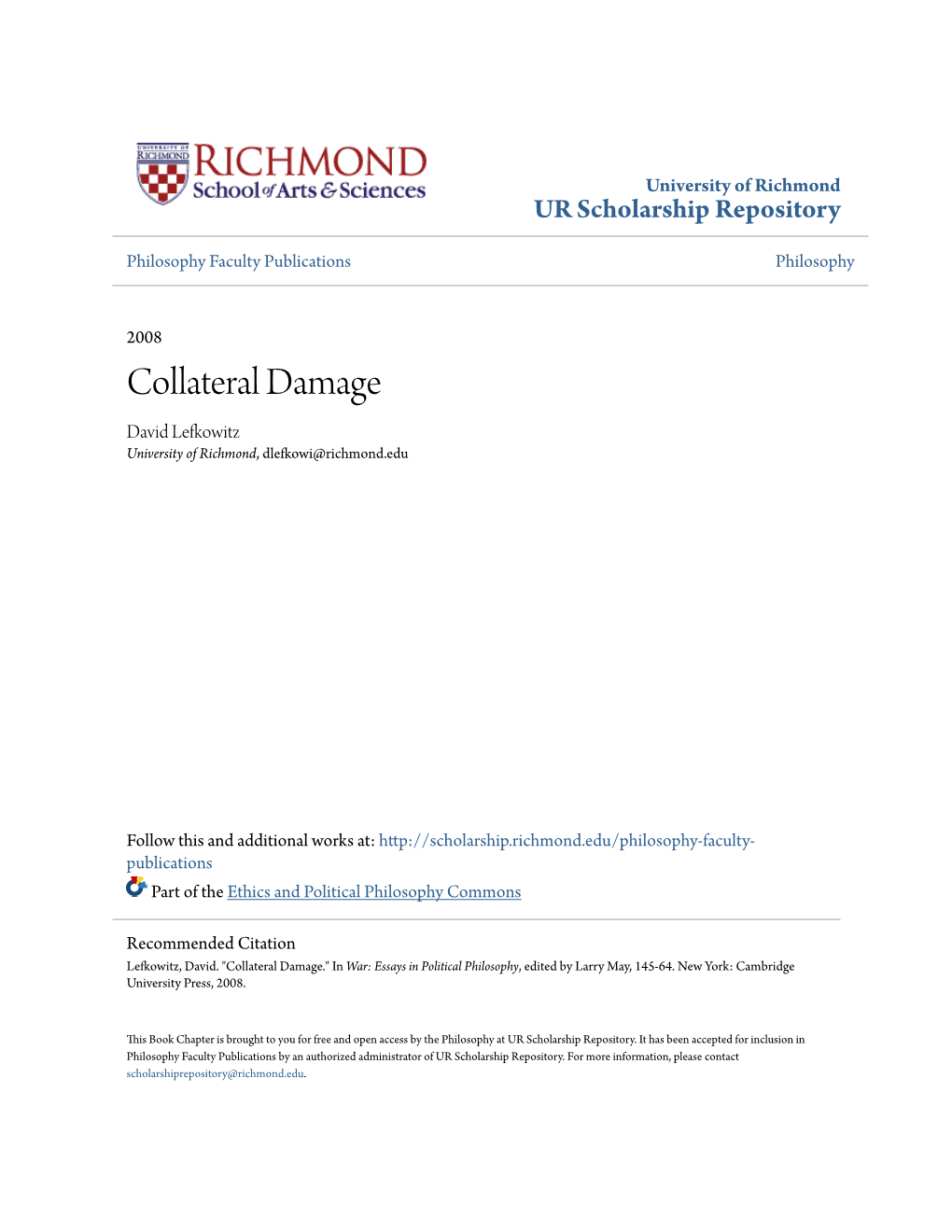 Collateral Damage David Lefkowitz University of Richmond, Dlefkowi@Richmond.Edu