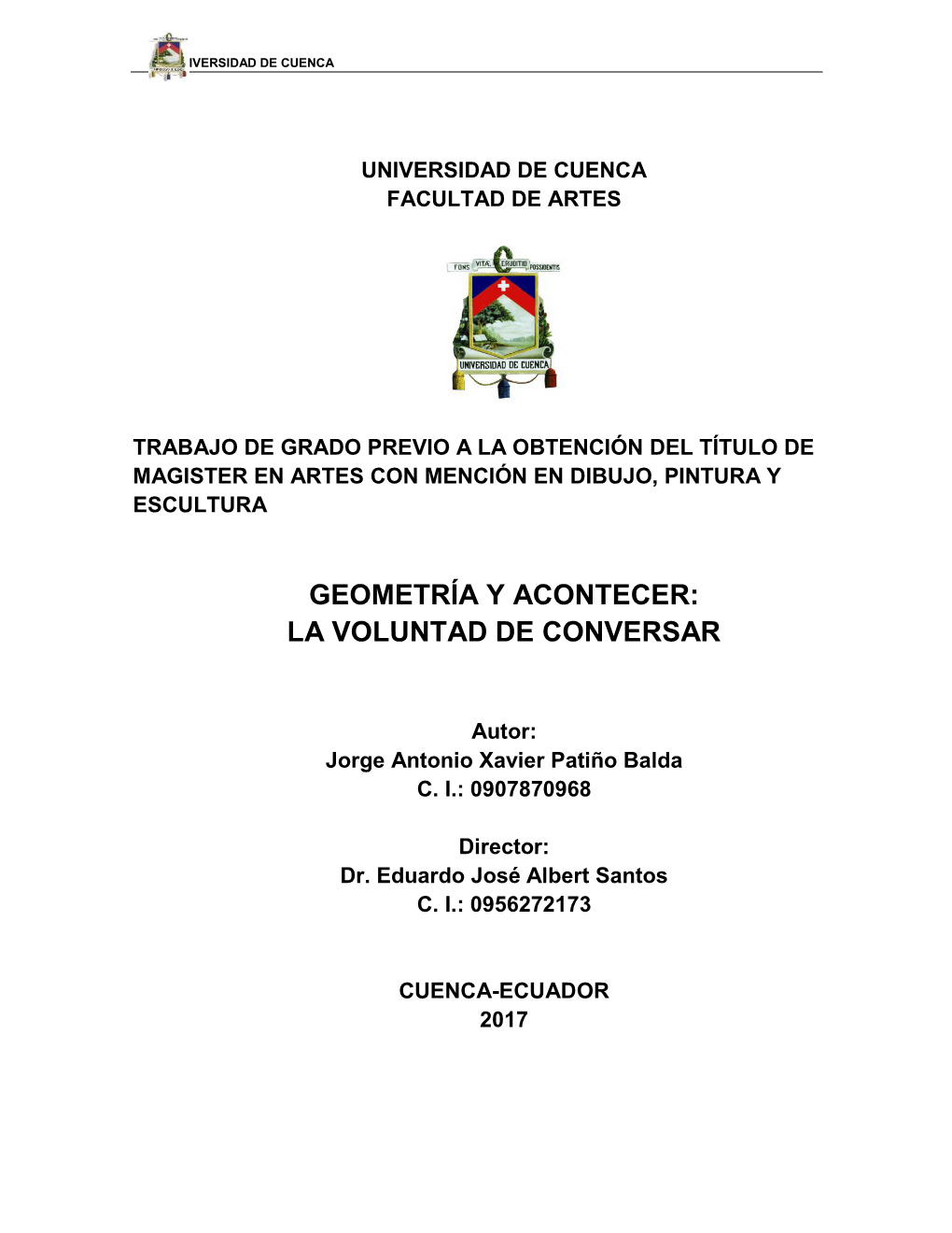 Geometría Y Acontecer: La Voluntad De Conversar