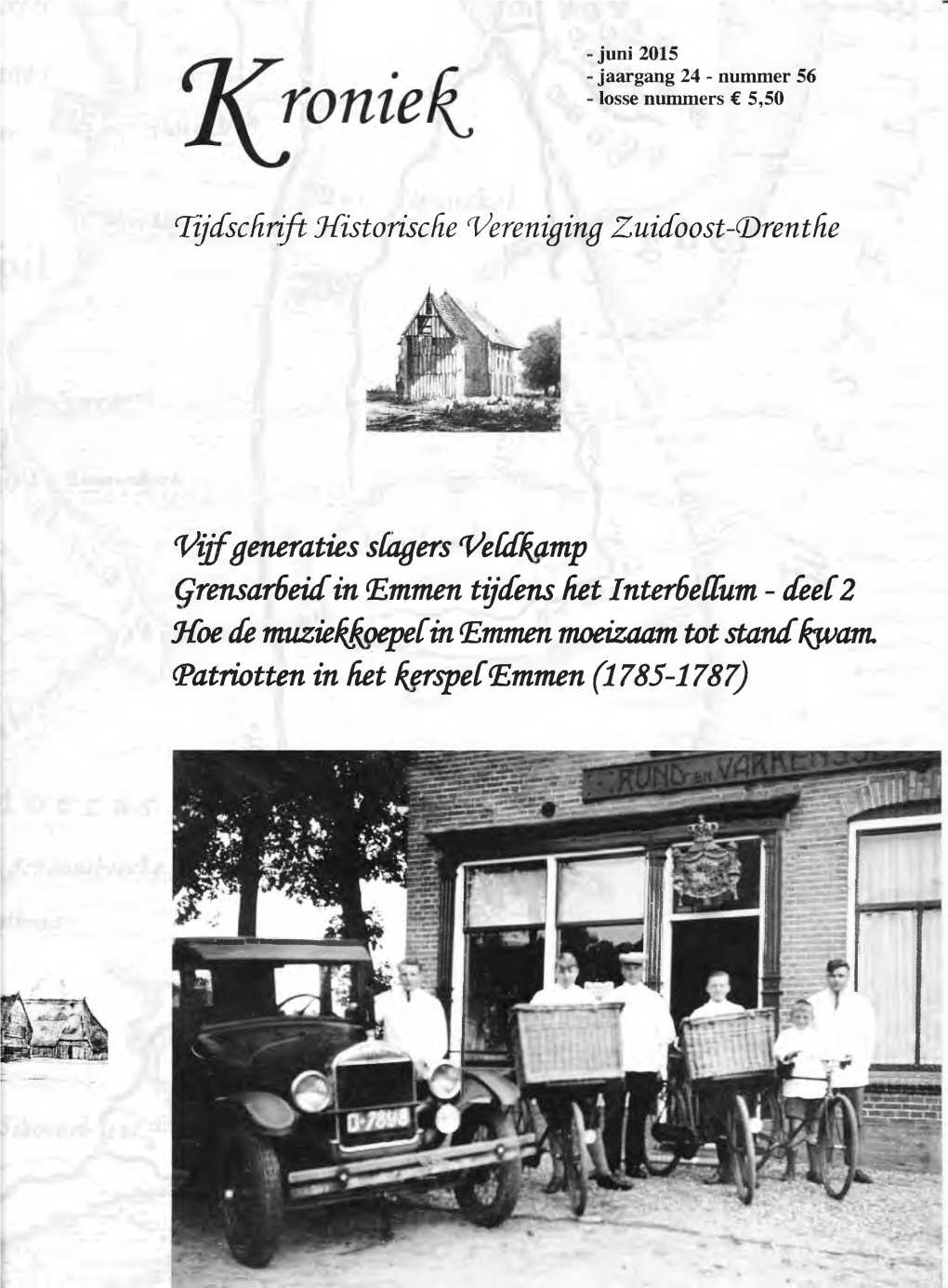 Tijdschrift Historische Vereniging Zuicfoost-(Drenthe V Ijf Generaties Slagers Veldkamp Cjrensar6eidin Emmen Tijdens Het Inte