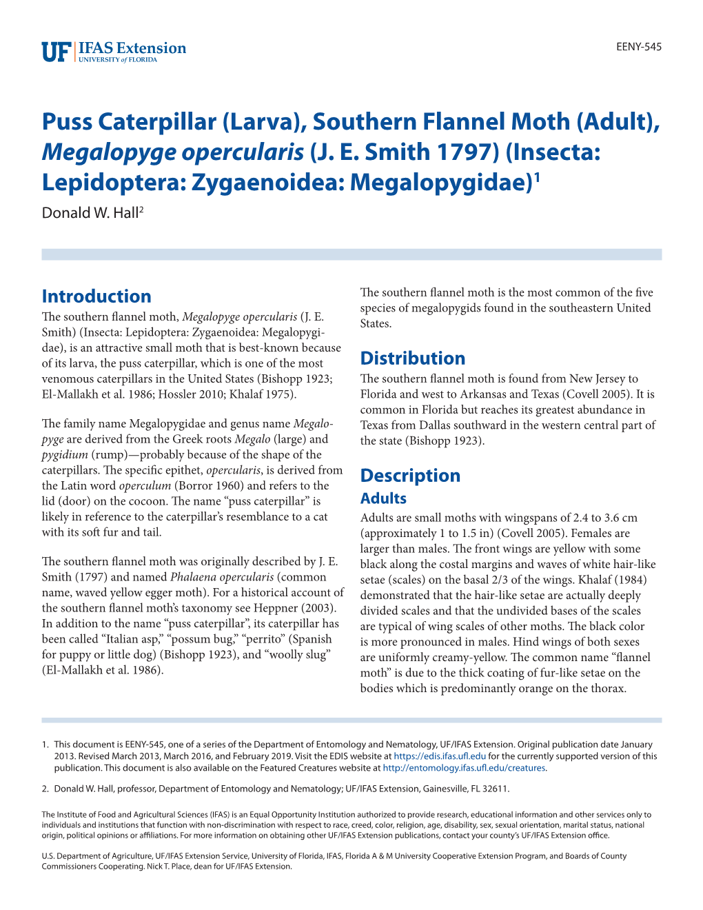 Puss Caterpillar (Larva), Southern Flannel Moth (Adult), Megalopyge Opercularis (J