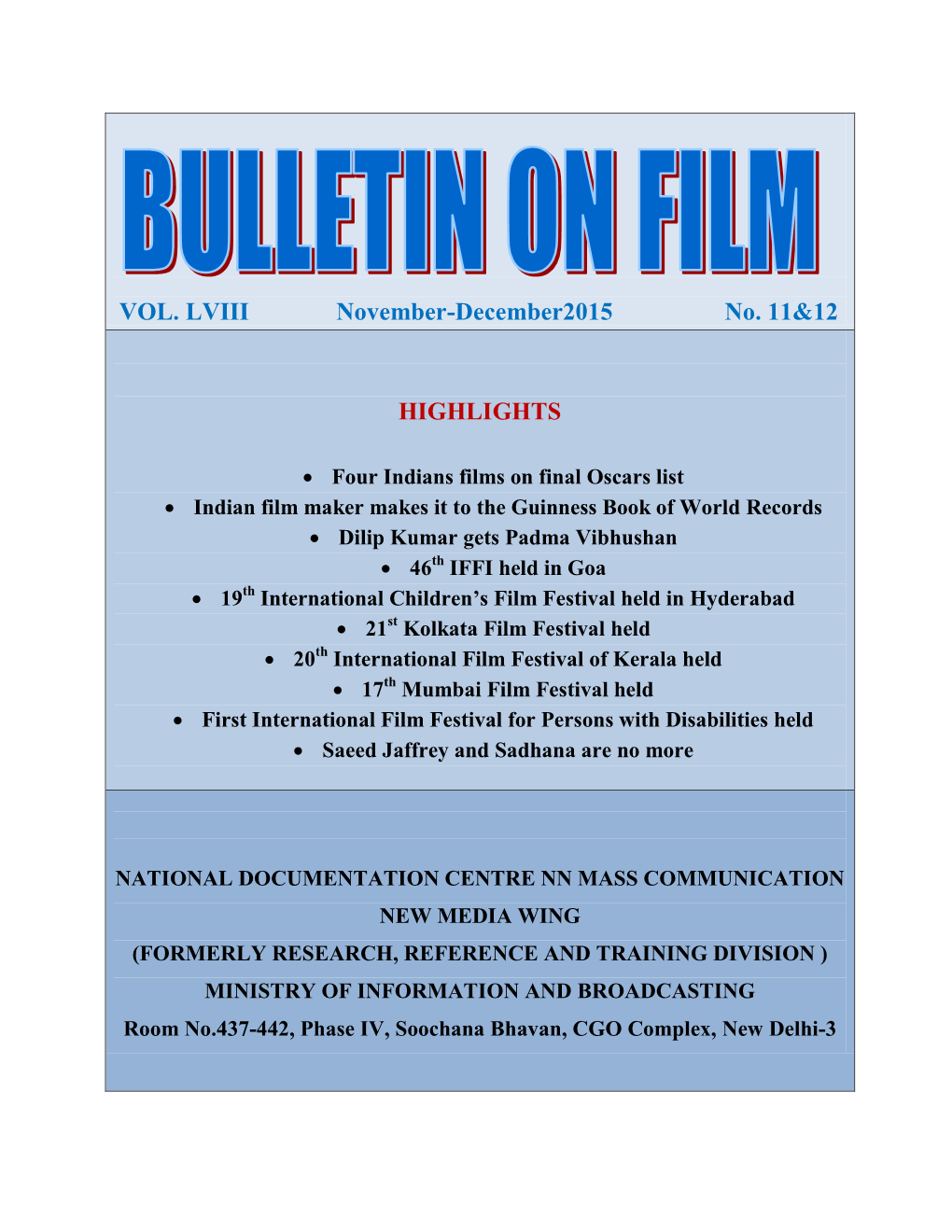 VOL. LVIII November-December2015 No. 11&12 HIGHLIGHTS