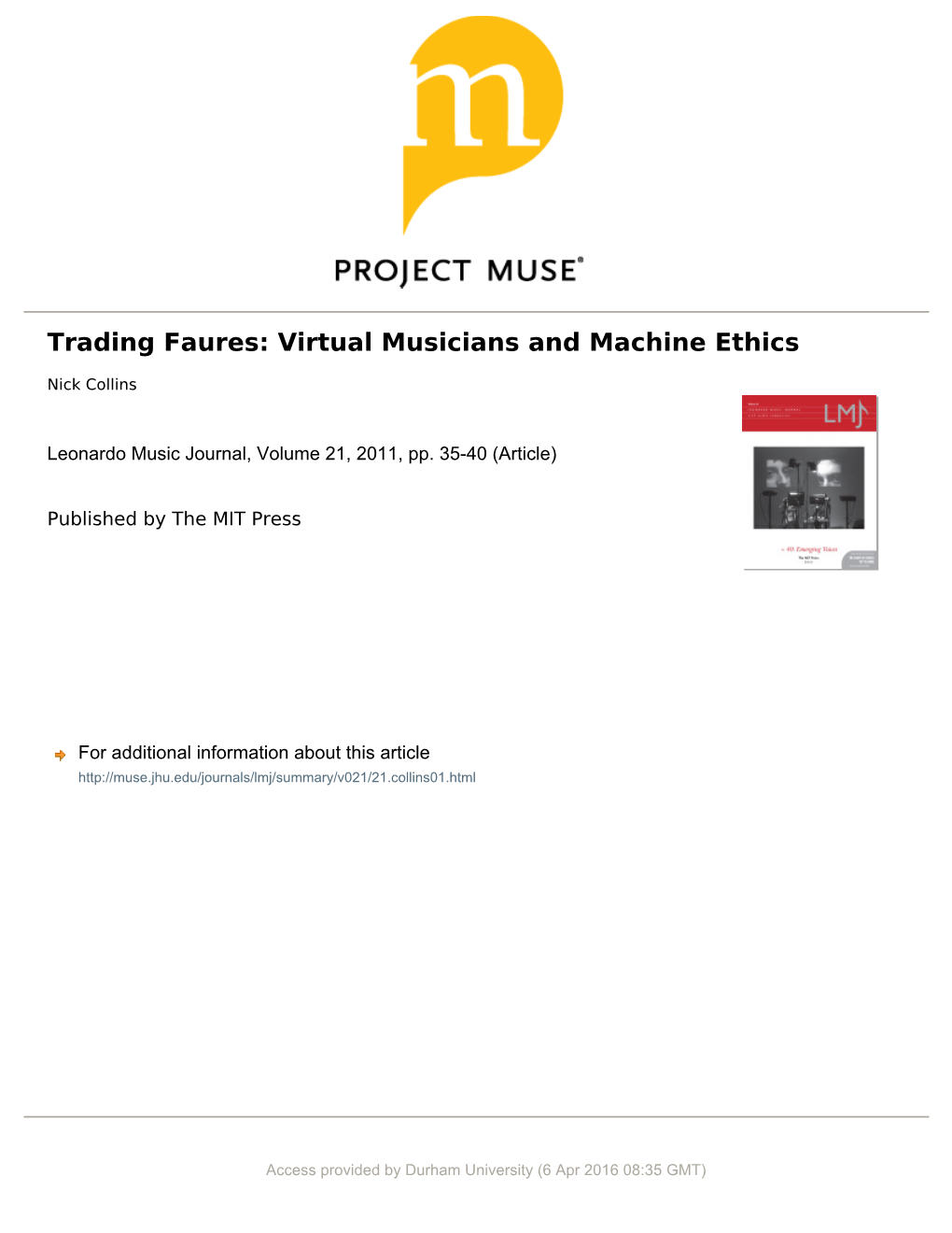 Trading Faures: Virtual Musicians and Machine Ethics