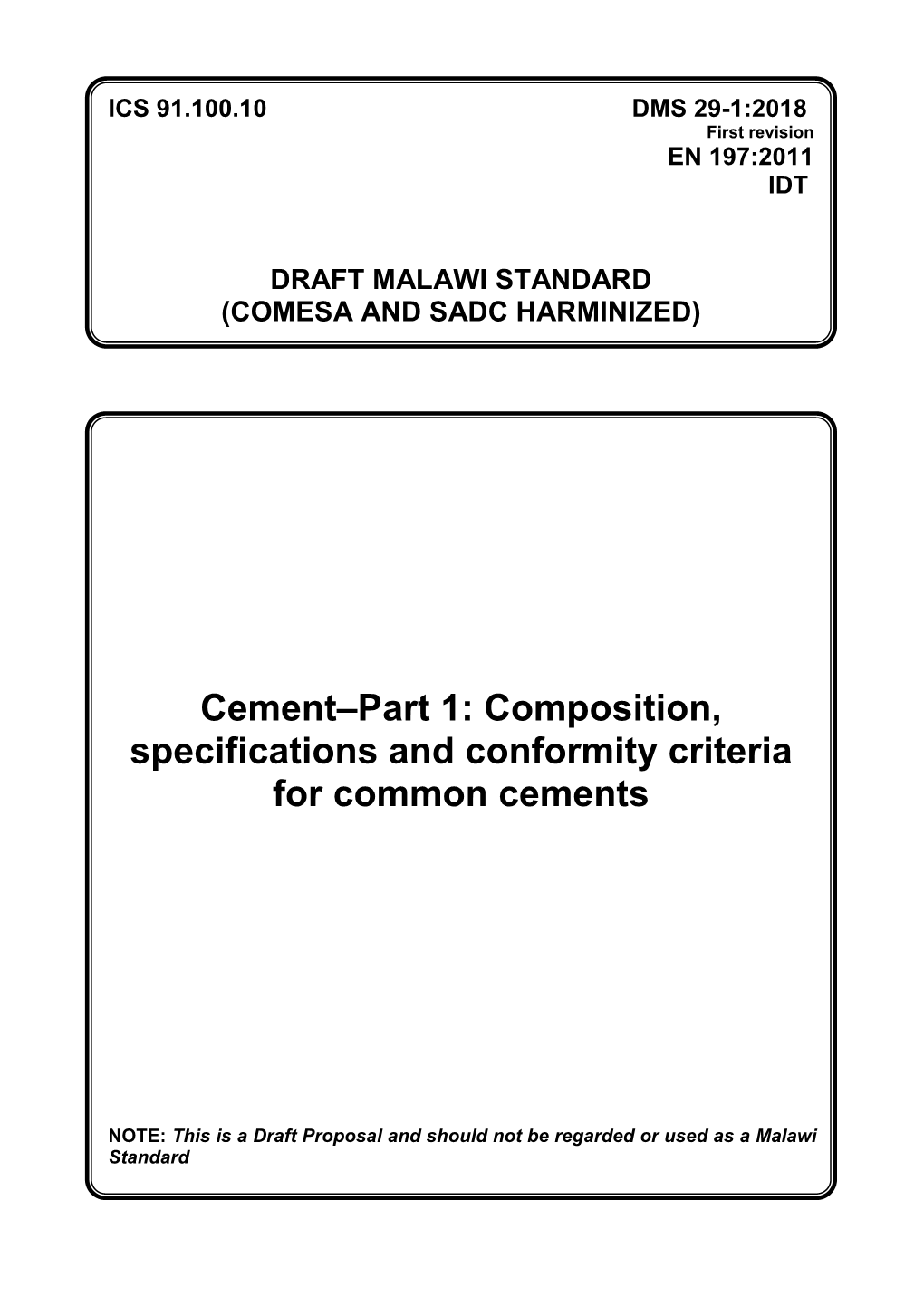 Part 1: Composition, Specifications and Conformity Criteria for Common Cements