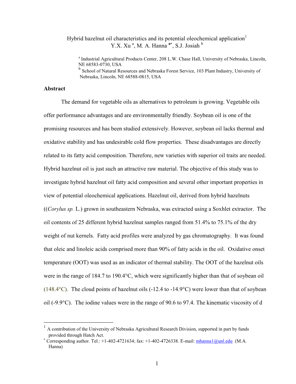 Hybrid Hazelnut Oil Characteristics and Its Potential Oleochemical Application1 Y.X