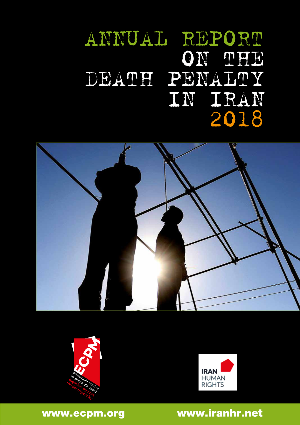 Annual Report on the Death Penalty in Iran 2018