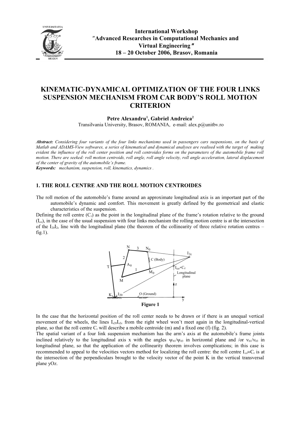 Kinematic-Dynamical Optimization of the Four Links Suspension Mechanism from Car Body S