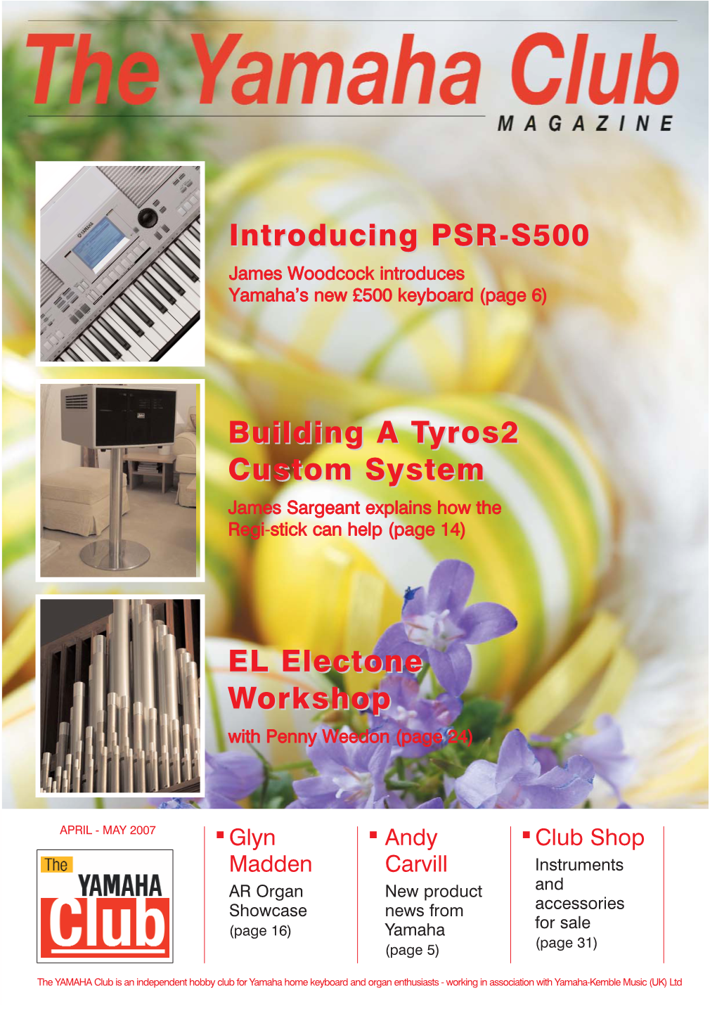 Introducing PSR-S500 Building a Tyros2 Custom System EL Electone