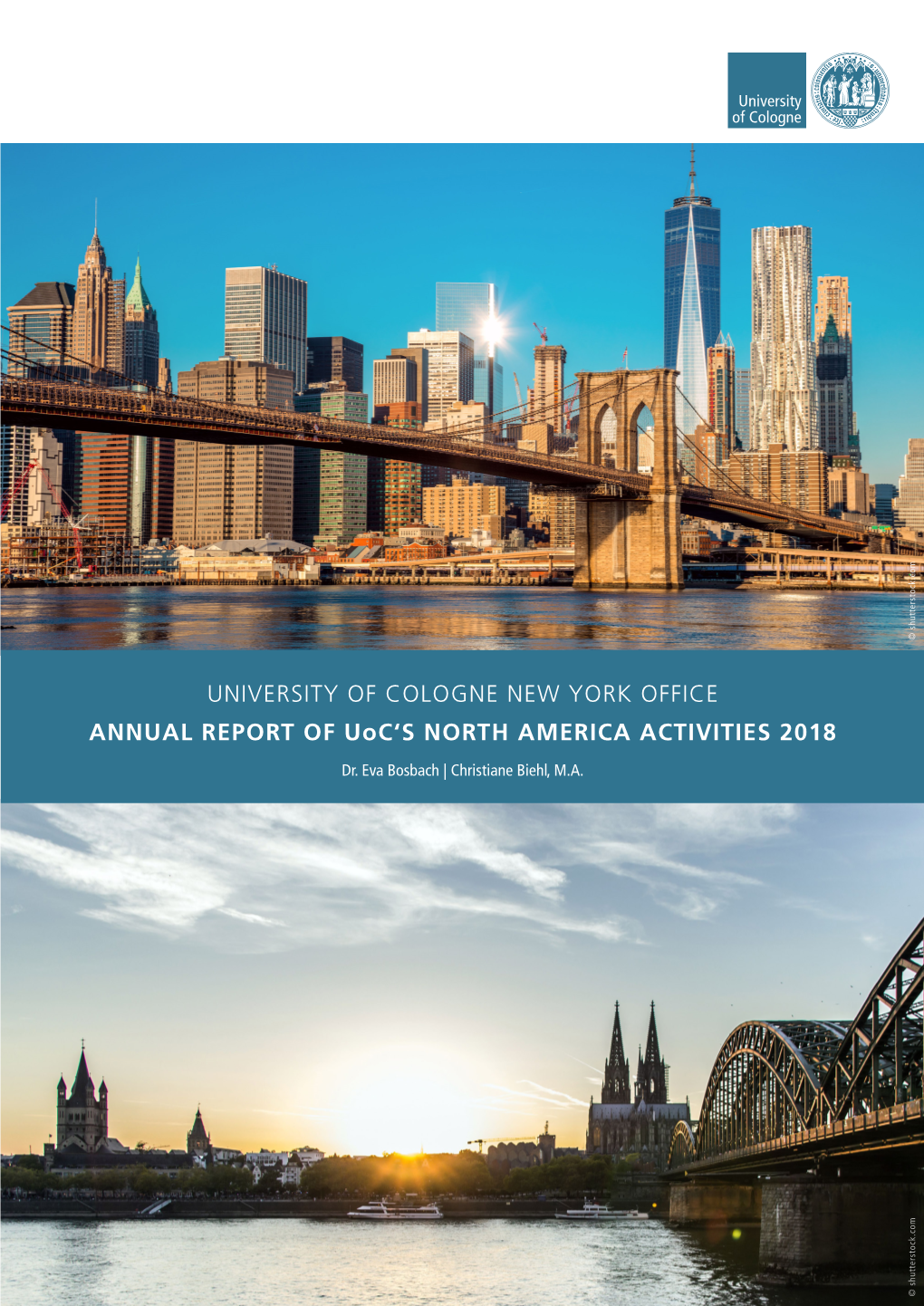 UNIVERSITY of COLOGNE NEW YORK OFFICE ANNUAL REPORT of Uoc‘S NORTH AMERICA ACTIVITIES 2018