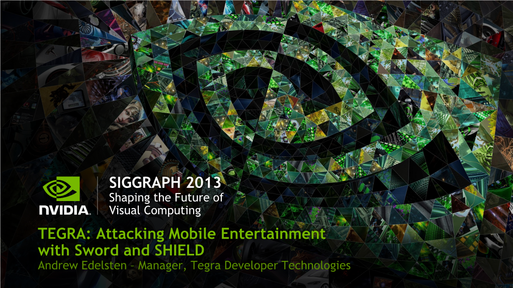 Siggraph 2013 Tegra