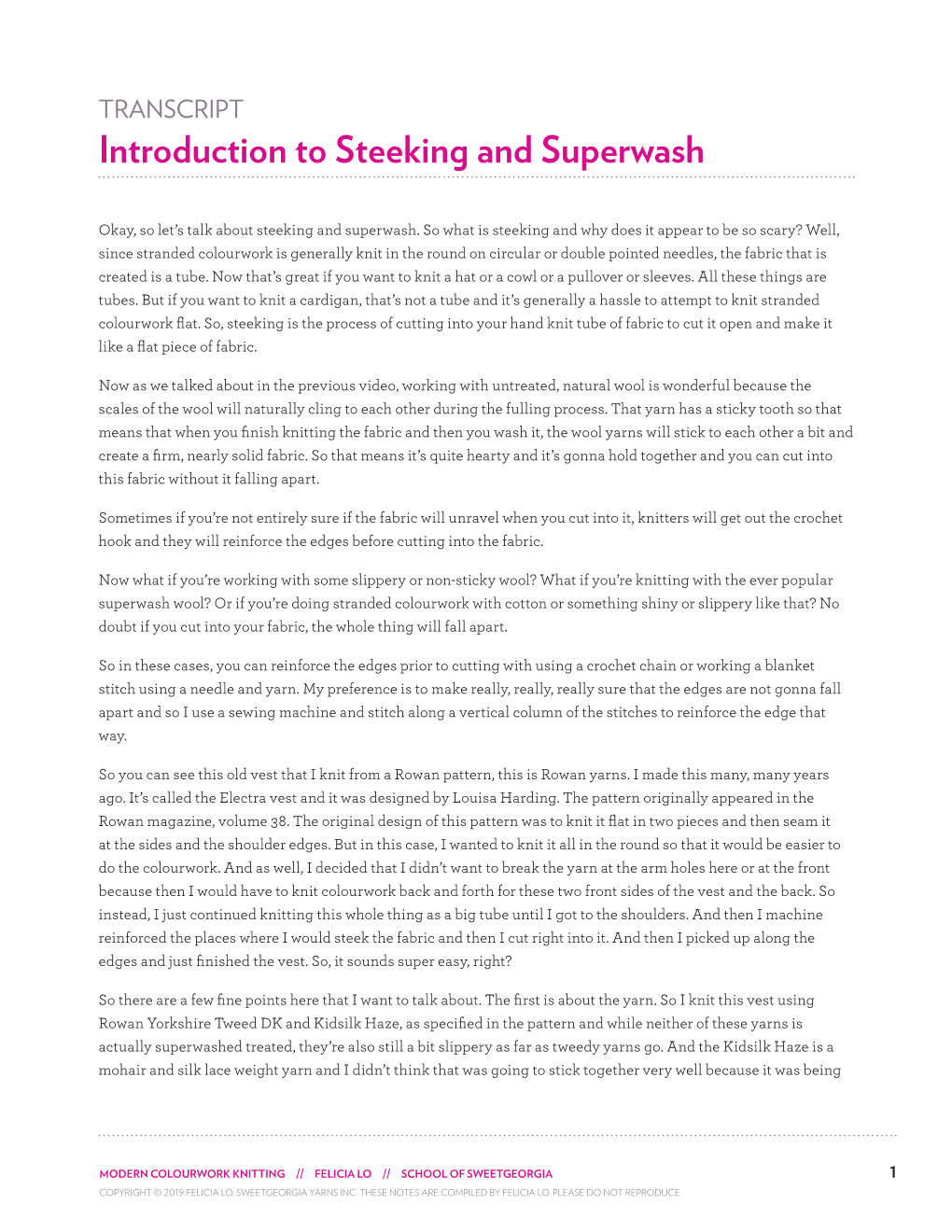 Introduction to Steeking and Superwash