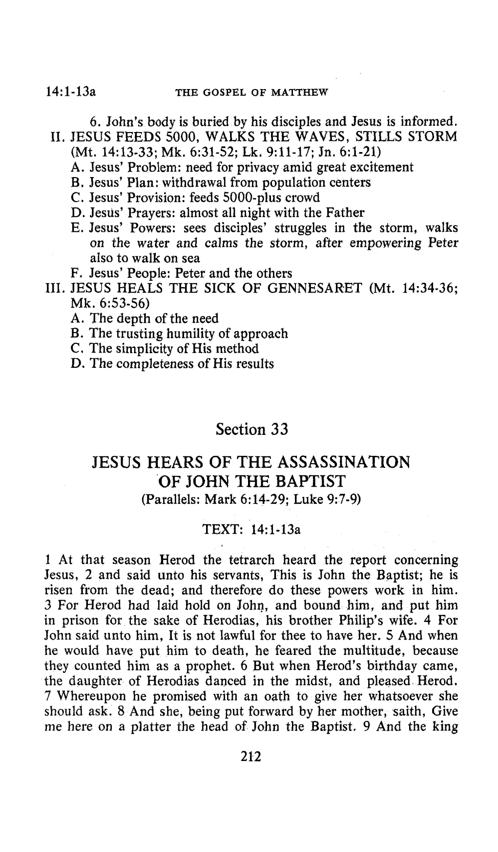 JESUS HEARS of the ASSASSINATION of JOHN the BAPTIST (Parallels: Mark 6:14-29; Luke 9:7-9)