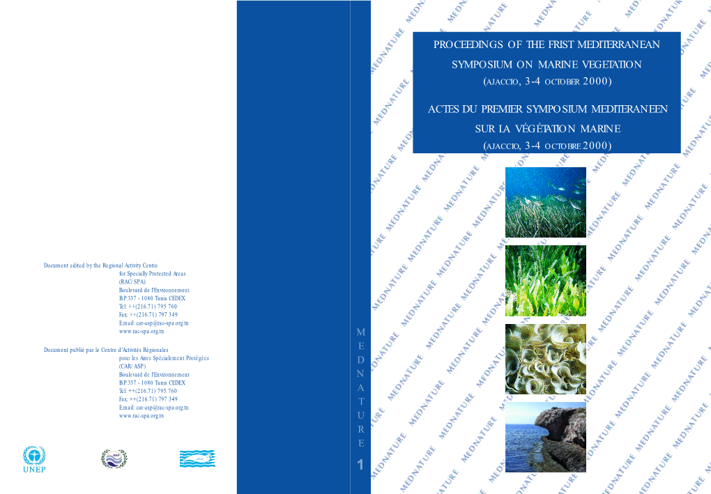 Proceedings of the Frist Mediterranean Symposium on Marine Vegetation Actes Du Premier Symposium Mediteraneen Sur La Végétatio