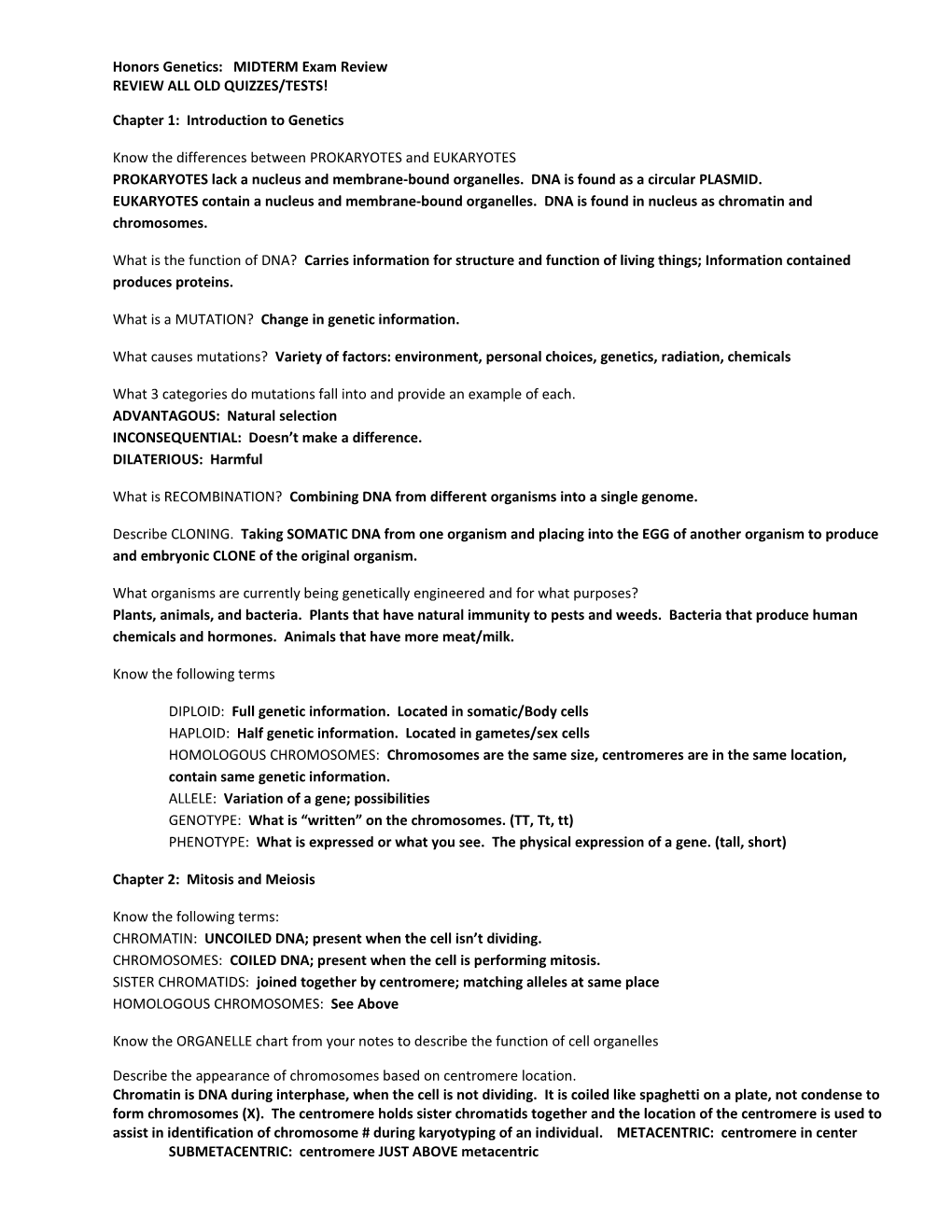 Honors Genetics: MIDTERM Exam Review REVIEW ALL OLD QUIZZES/TESTS!