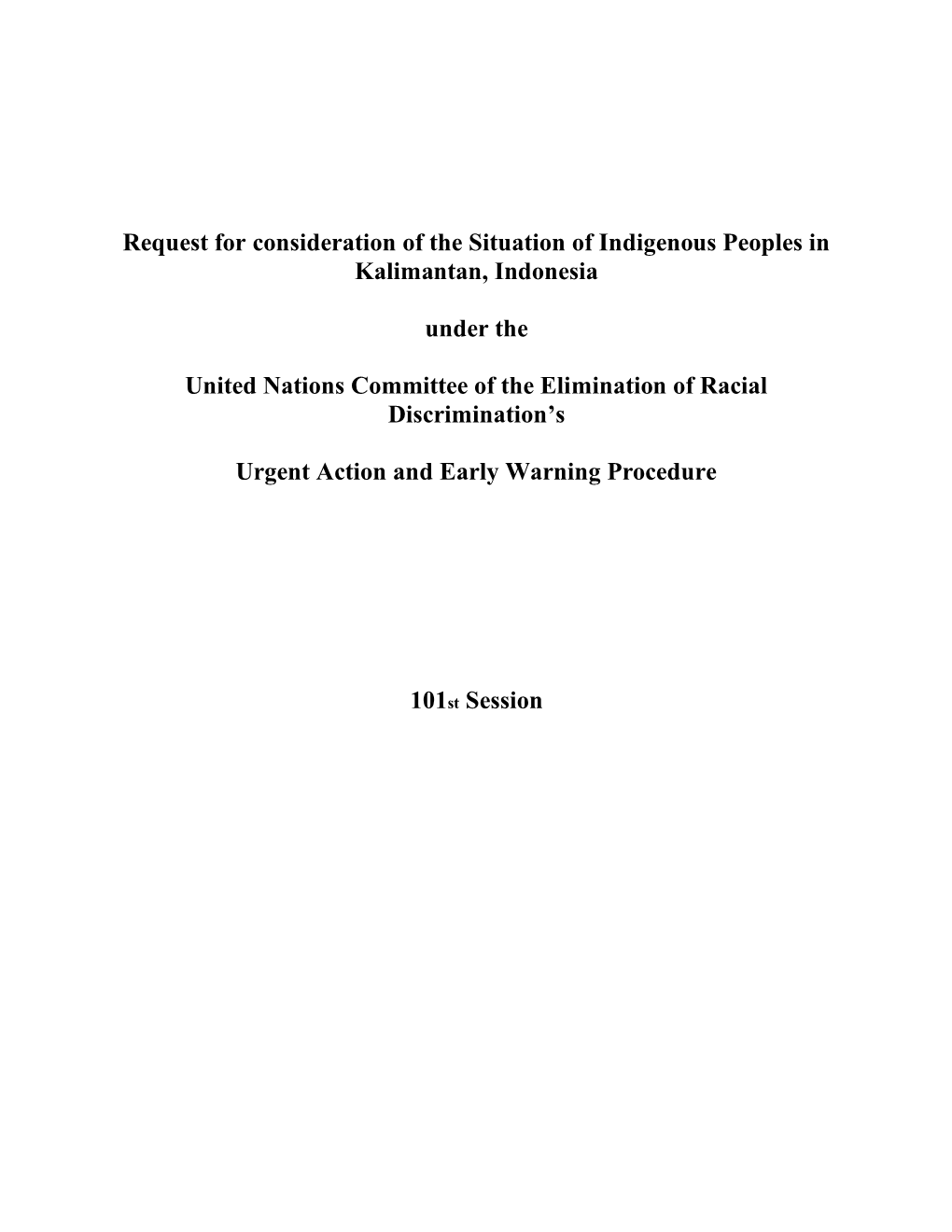 Request for Consideration of the Situation of Indigenous Peoples in Kalimantan, Indonesia