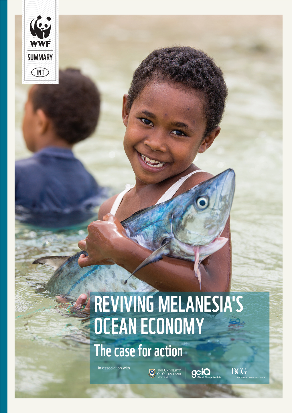 REVIVING MELANESIA's OCEAN ECONOMY the Case for Action