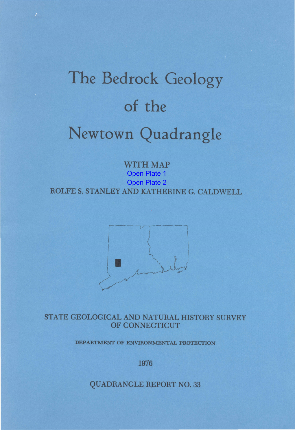 The Bedrock Geology of the Newtown Quadrangle With