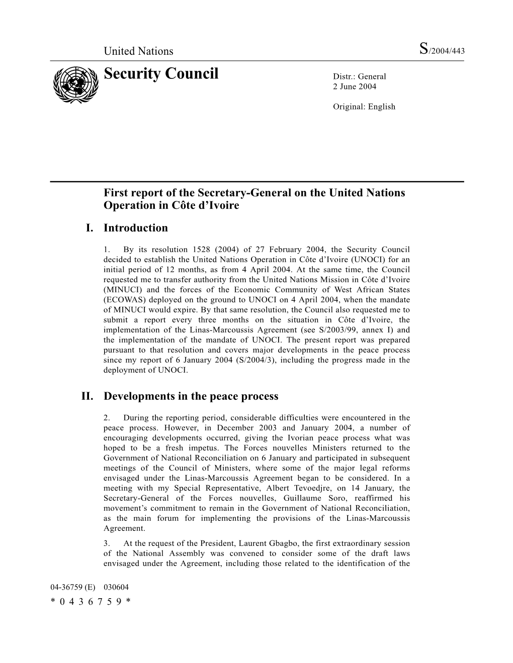 First Report of the Secretary-General on the United Nations Operation in Côte D’Ivoire I