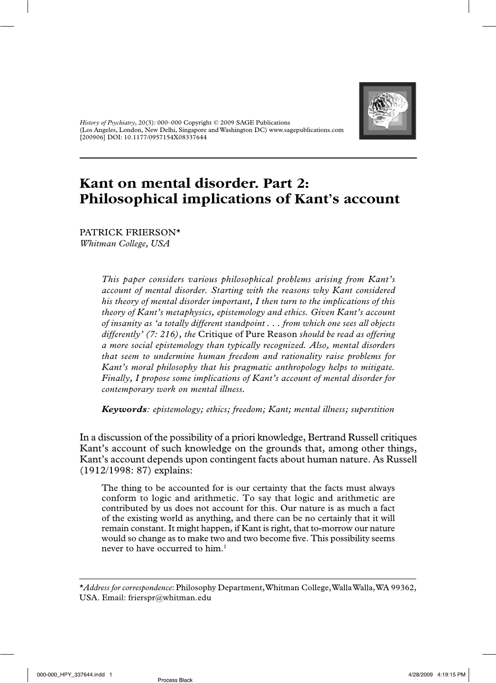 Kant on Mental Disorder. Part 2: Philosophical Implications of Kant's