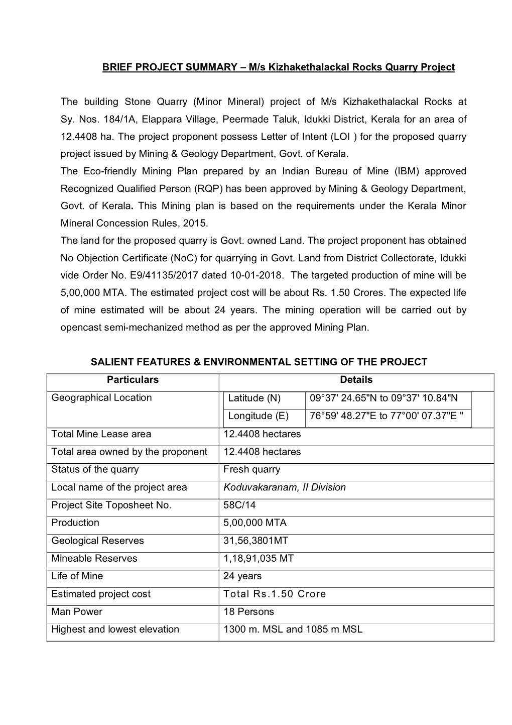 BRIEF PROJECT SUMMARY – M/S Kizhakethalackal Rocks Quarry Project