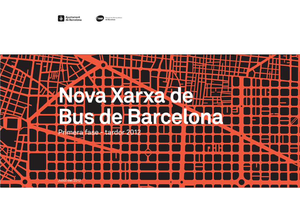 Nova Xarxa De Bus De Barcelona Primera Fase - Tardor 2012