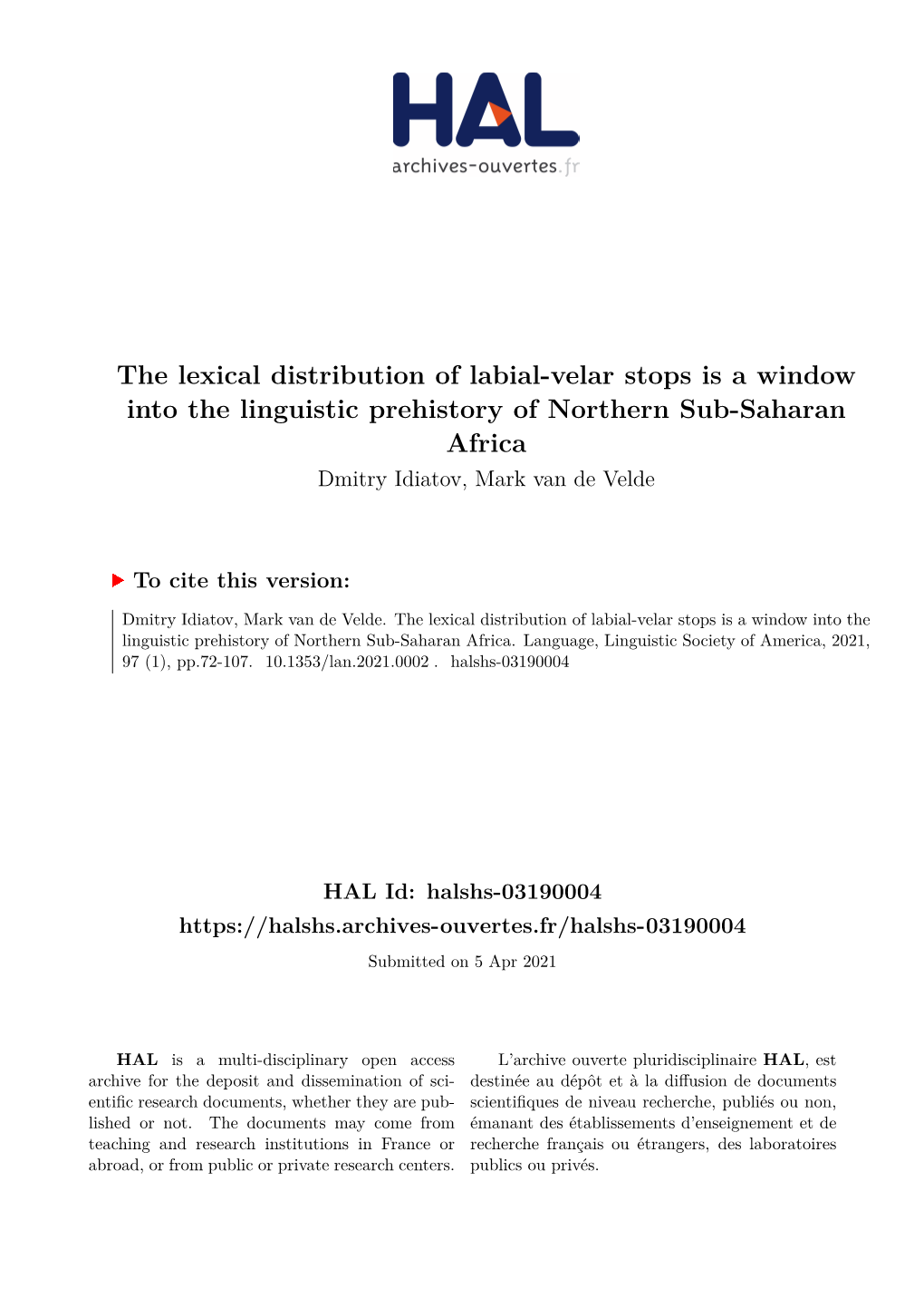 The Lexical Distribution of Labial-Velar Stops Is a Window Into the Linguistic Prehistory of Northern Sub-Saharan Africa Dmitry Idiatov, Mark Van De Velde