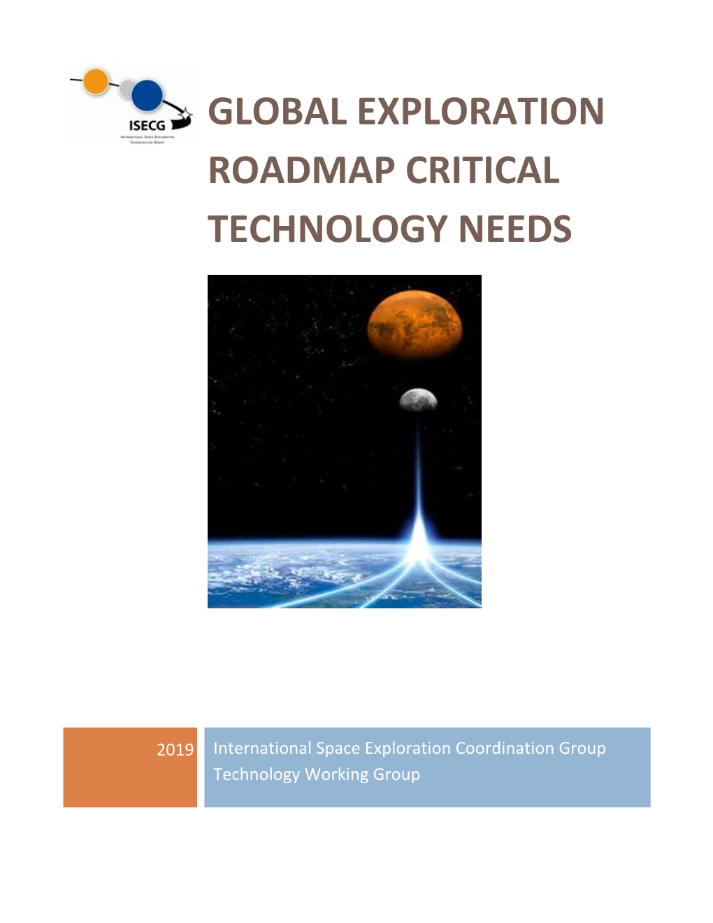 Global Exploration Roadmap Critical Technology Needs