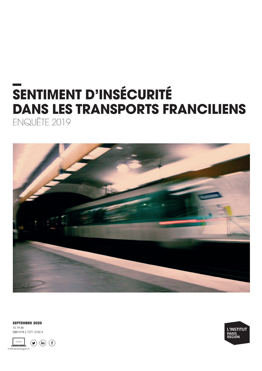 Sentiment D'insécurité Dans Les Transports Franciliens