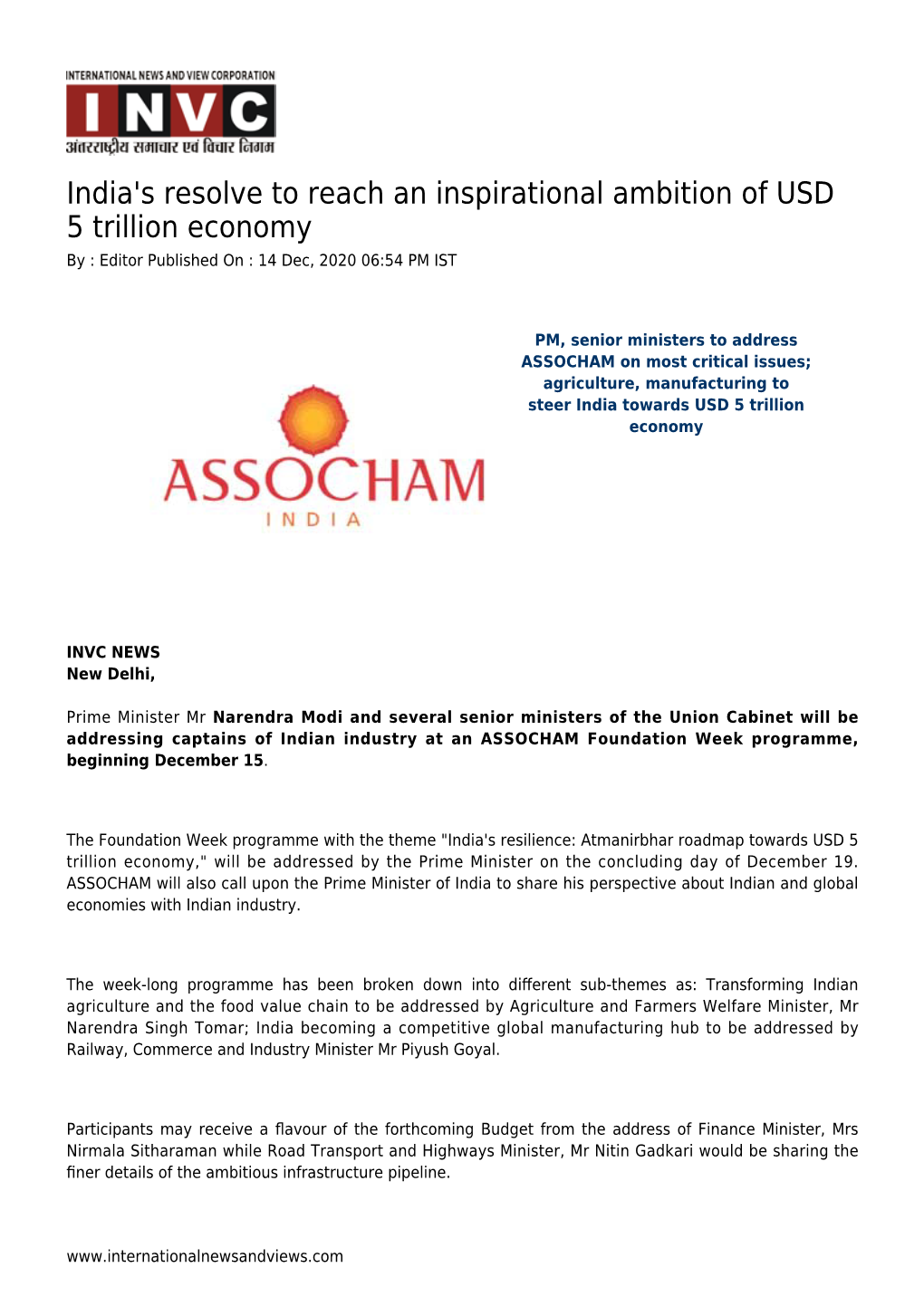 India's Resolve to Reach an Inspirational Ambition of USD 5 Trillion Economy by : Editor Published on : 14 Dec, 2020 06:54 PM IST