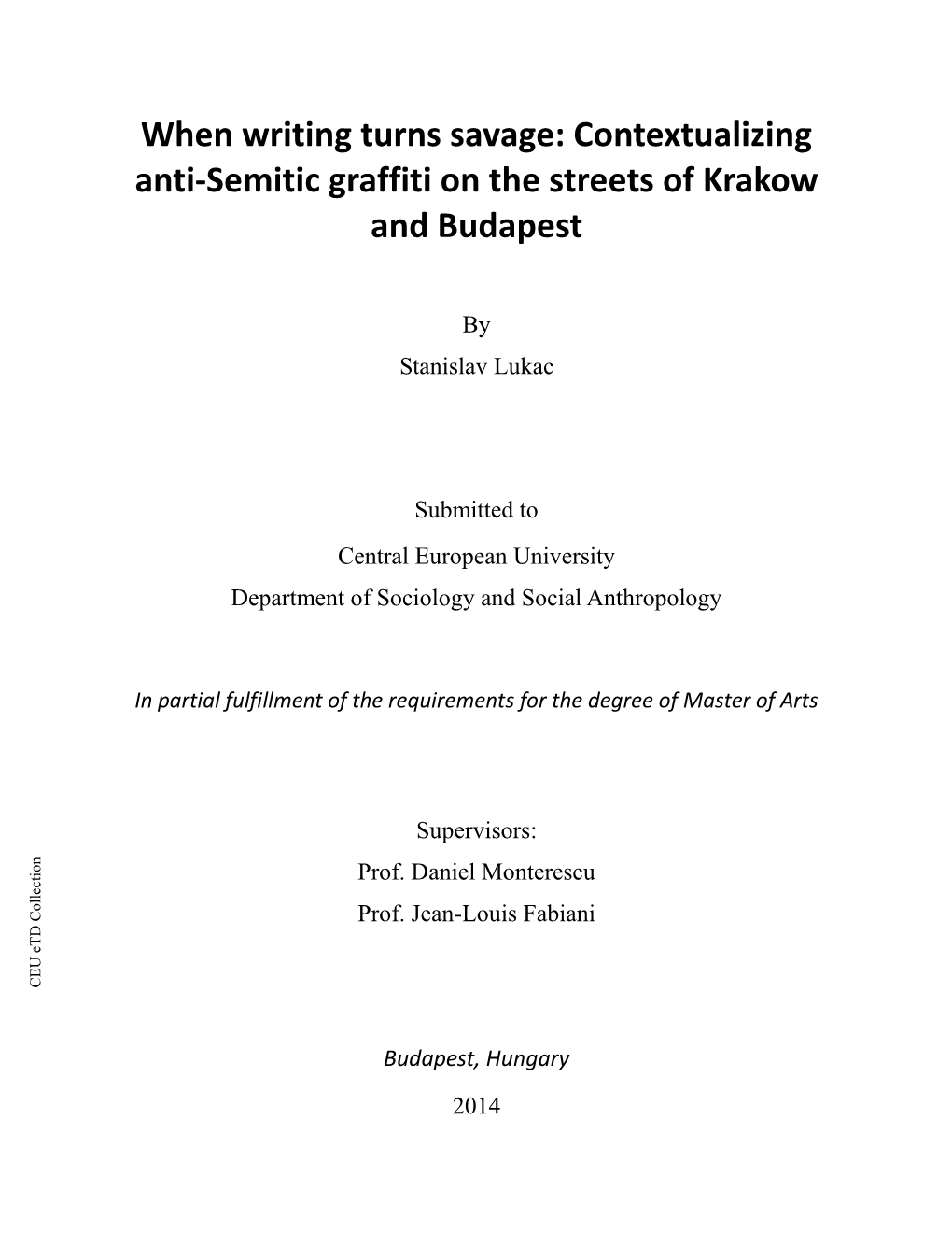 Contextualizing Anti-Semitic Graffiti on the Streets of Krakow and Budapest