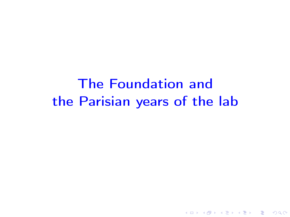 The Foundation and the Parisian Years of the Lab PLAN