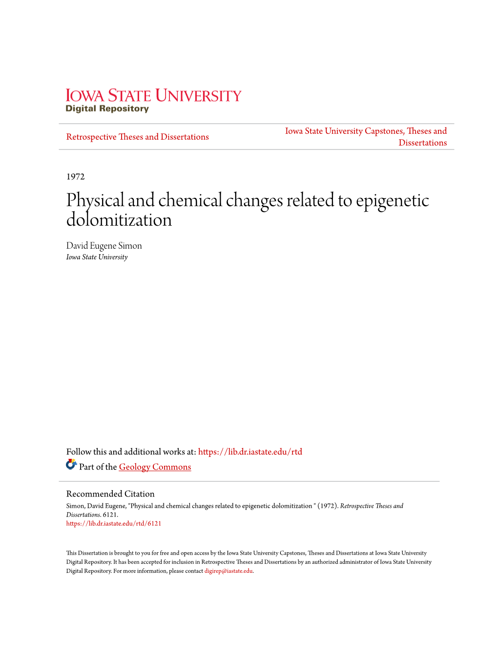 Physical and Chemical Changes Related to Epigenetic Dolomitization David Eugene Simon Iowa State University