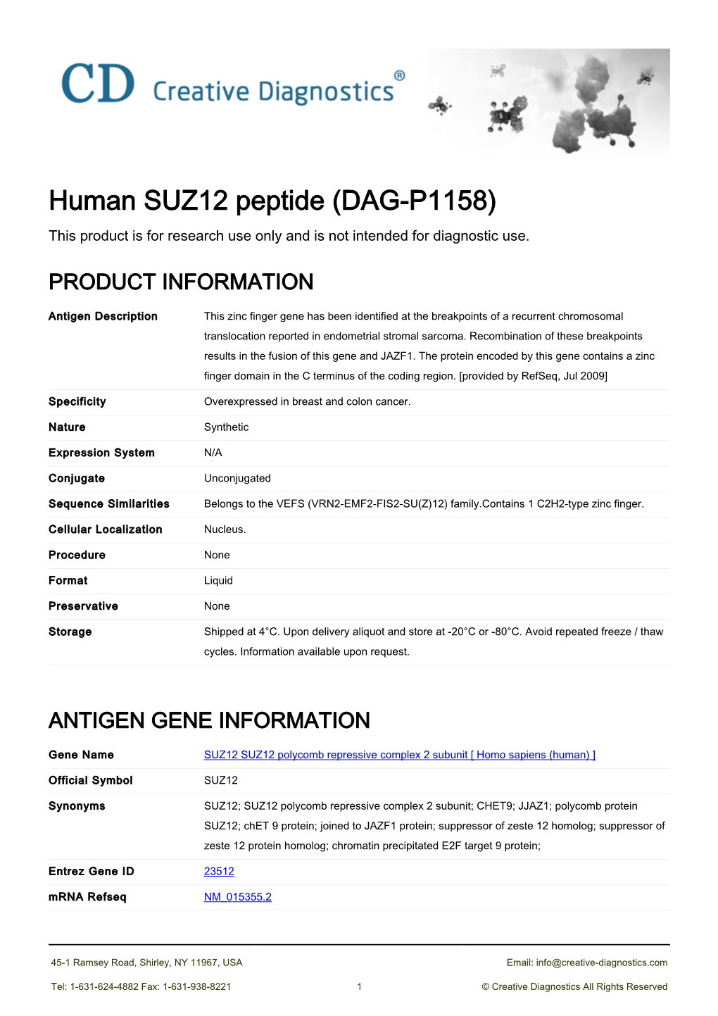 Human SUZ12 Peptide (DAG-P1158) This Product Is for Research Use Only and Is Not Intended for Diagnostic Use