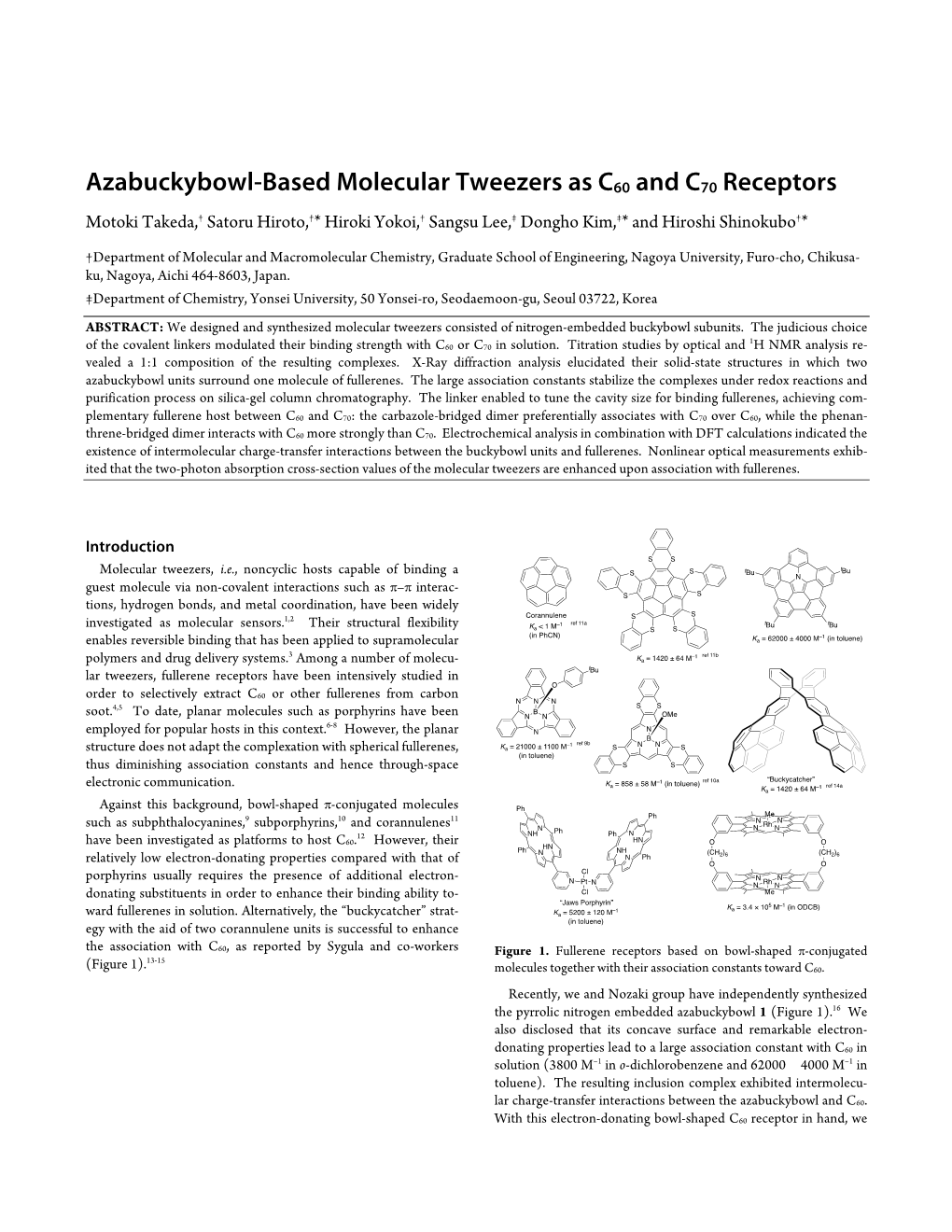 Azabuckybowl-Based Molecular Tweezers As C60 and C70 Receptors Motoki Takeda,† Satoru Hiroto,†* Hiroki Yokoi,† Sangsu Lee,‡ Dongho Kim,‡* and Hiroshi Shinokubo†*