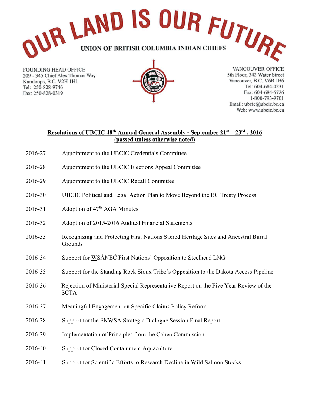 Resolutions of UBCIC 48Th Annual General Assembly - September 21St – 23Rd , 2016 (Passed Unless Otherwise Noted)