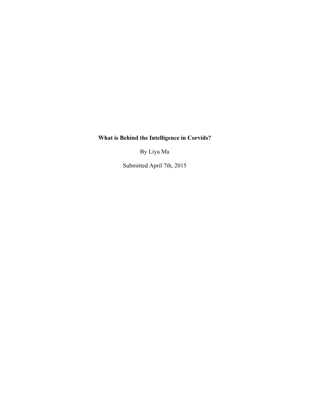 What Is Behind the Intelligence in Corvids? by Liya Ma Submitted April 7Th, 2015