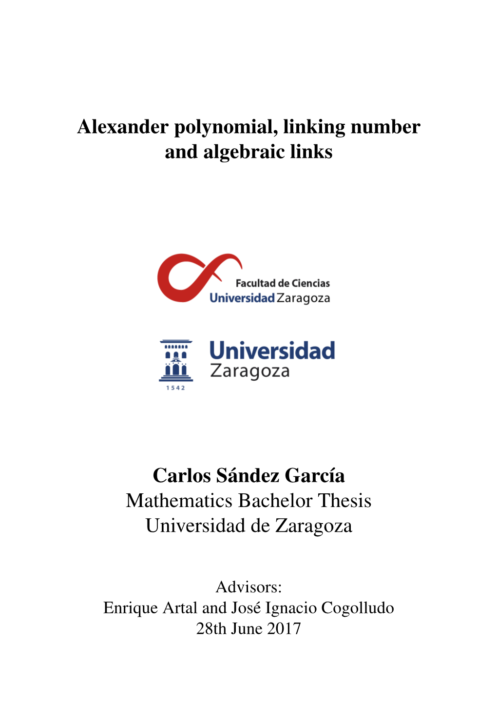 Alexander Polynomial, Linking Number and Algebraic Links Carlos Sández