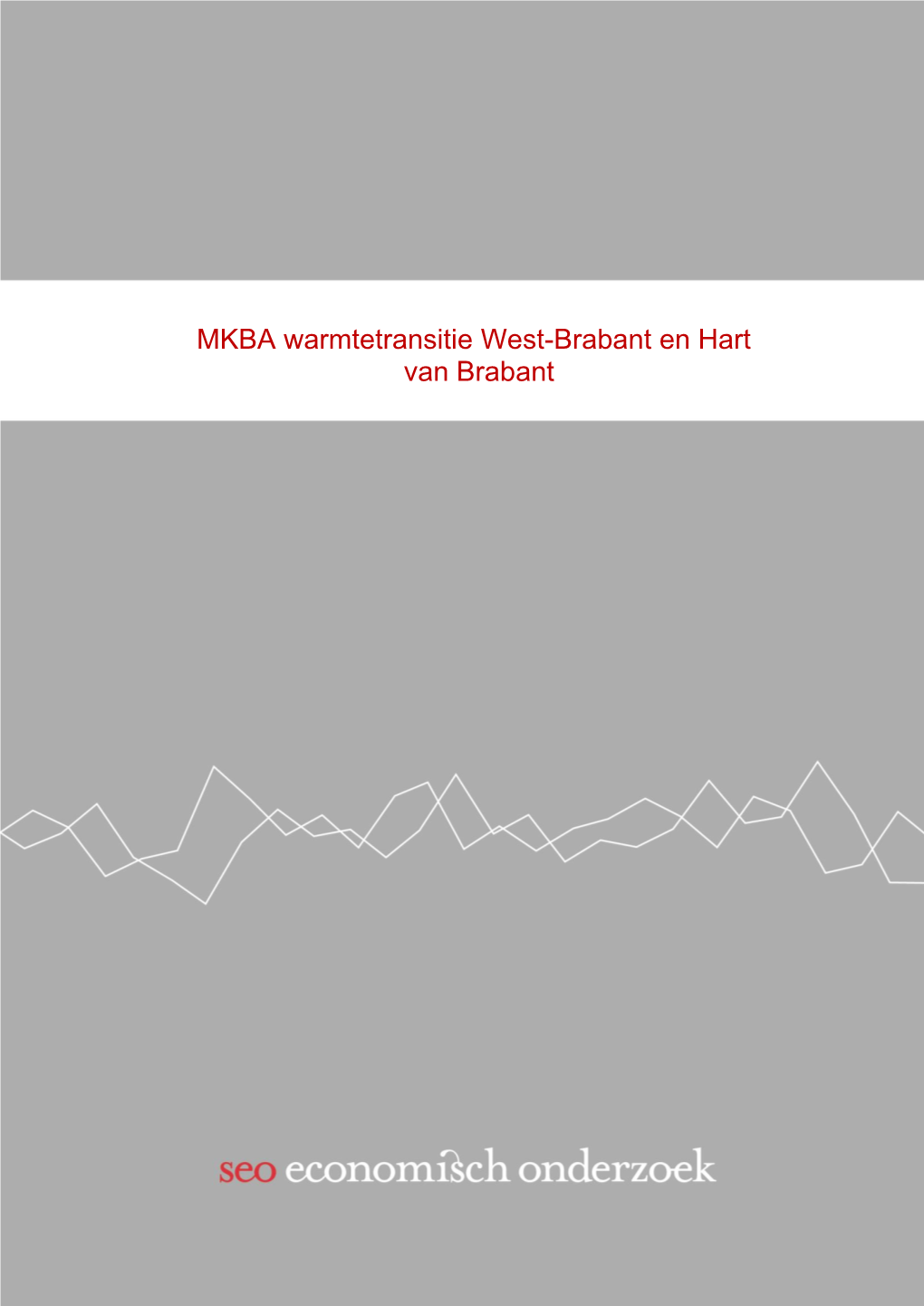 MKBA Warmtetransitie West-Brabant En Hart Van Brabant
