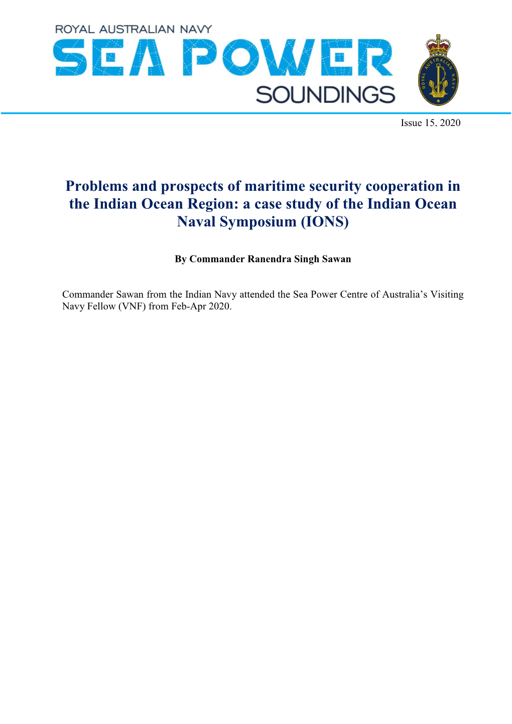 Problems and Prospects of Maritime Security Cooperation in the Indian Ocean Region: a Case Study of the Indian Ocean Naval Symposium (IONS)