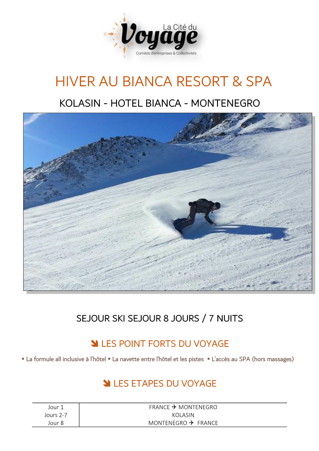 Hiver Au Bianca Resort &