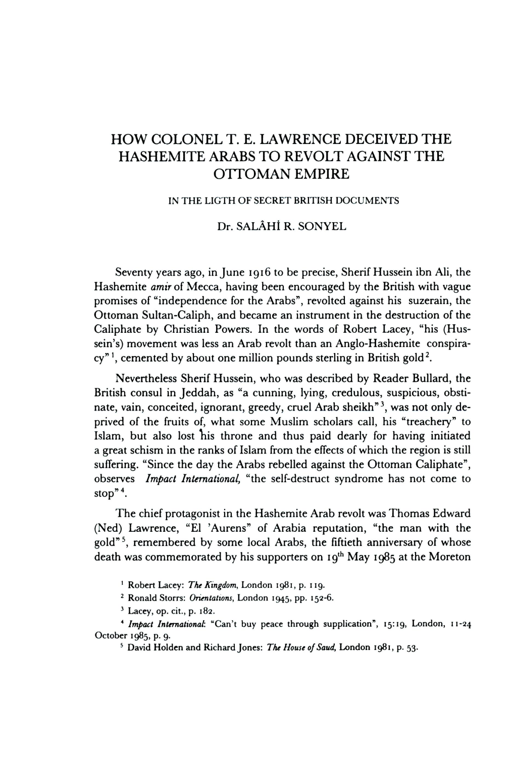 How Colonel T. E. Lawrence Deceived the Hashemite Arabs to Revolt Against the Ottoman Empire