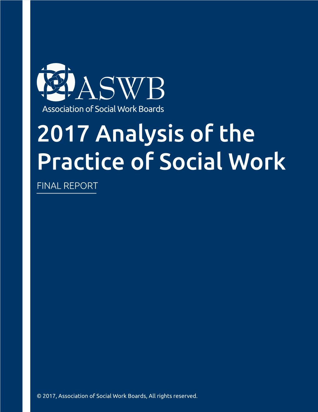 2017 Analysis of the Practice of Social Work FINAL REPORT