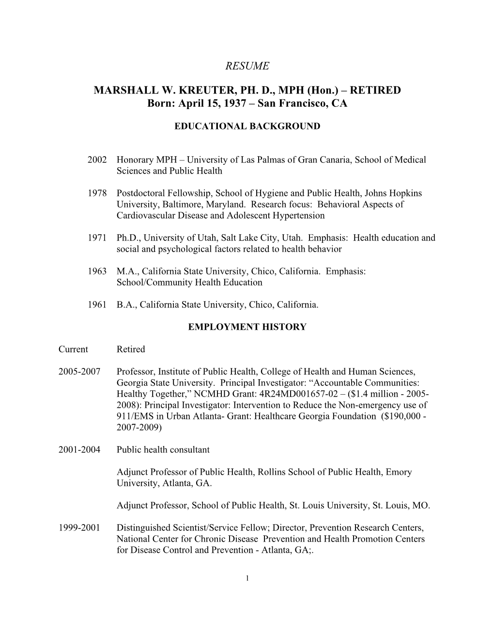 RESUME MARSHALL W. KREUTER, PH. D., MPH (Hon.)