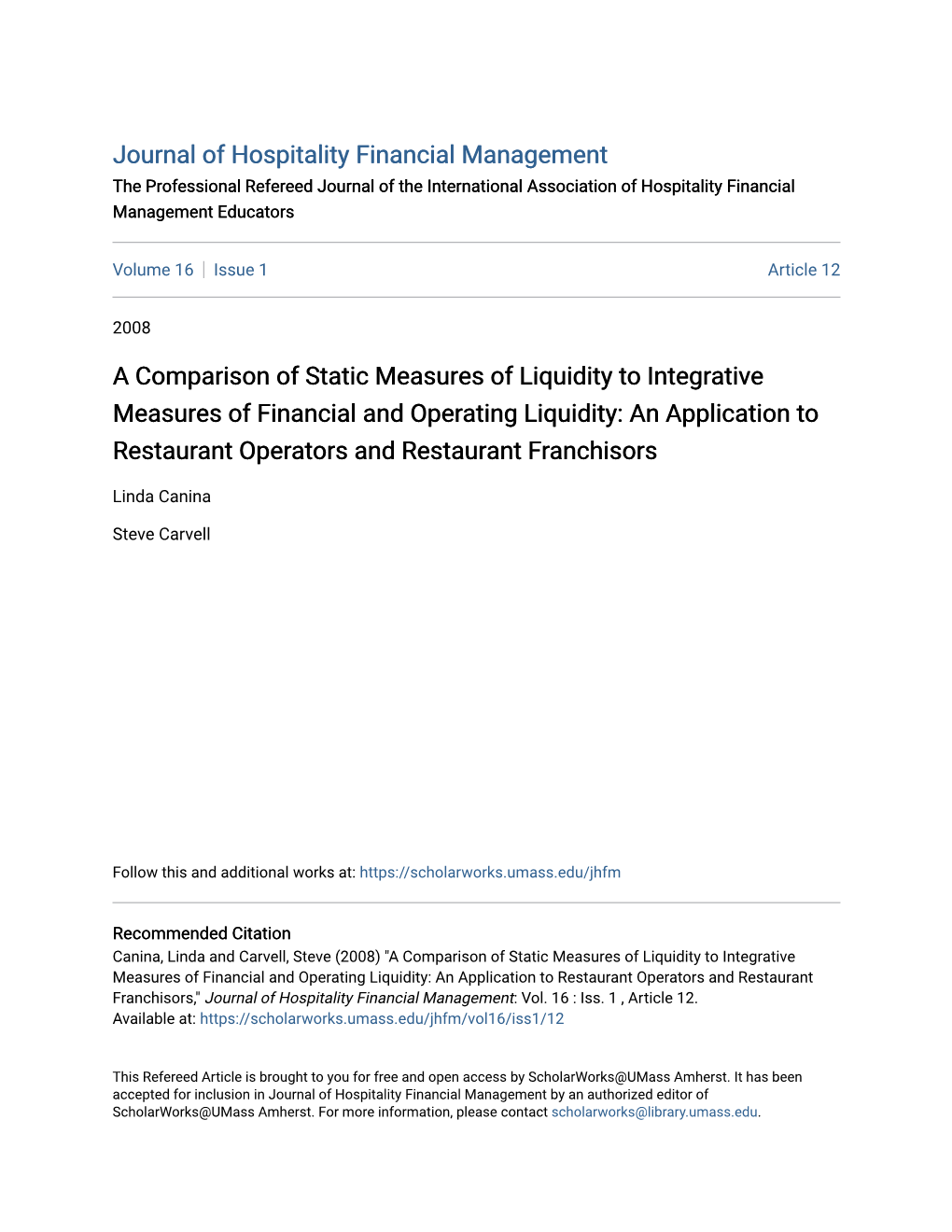 A Comparison of Static Measures of Liquidity to Integrative Measures Of